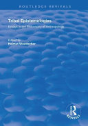 Tribal Epistemologies Helmut Wautischer