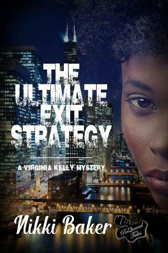 The Ultimate Exit Strategy A Virginia Kelly Mystery 4 Bakker Nikki
