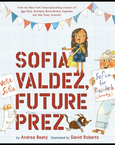 Sofia Valdez Future Prez Andrea Beaty