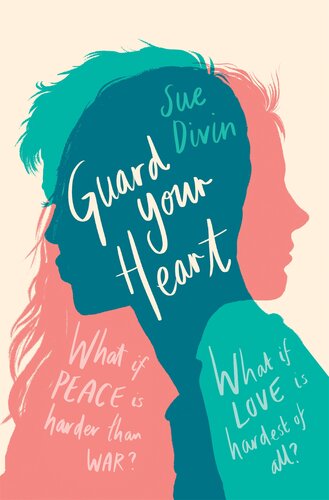 Guard Your Heart Sue Divin