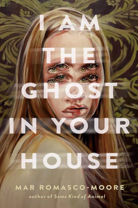 I Am The Ghost In Your House Mar Romascomoore