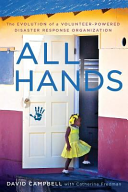 All Hands The Evolution Of A Volunteerpowered Disaster Response Organization David Campbell