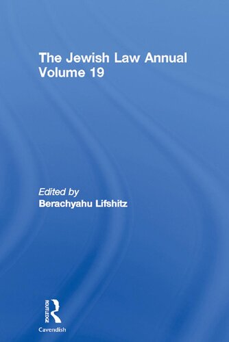 The Jewish Law Annual Volume 19 Berachyahu Lifshitz Hanina Benmenahem