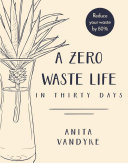 A Zero Waste Life Anita Vandyke