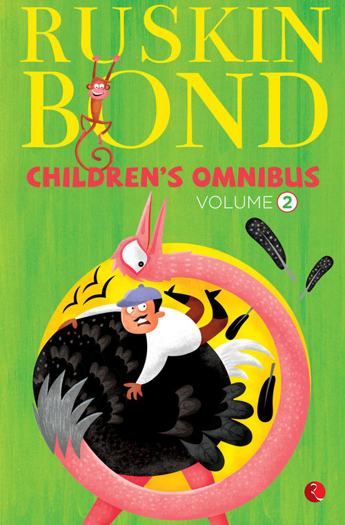 Ruskin Bond Childrens Omnibus Volume 2 Ruskin Bond