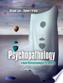 Psychopathology A Social Neuropsychological Perspective 1st Edition Alison Lee