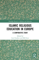 Islamic Religious Education In Europe Leni Franken Bill Gent