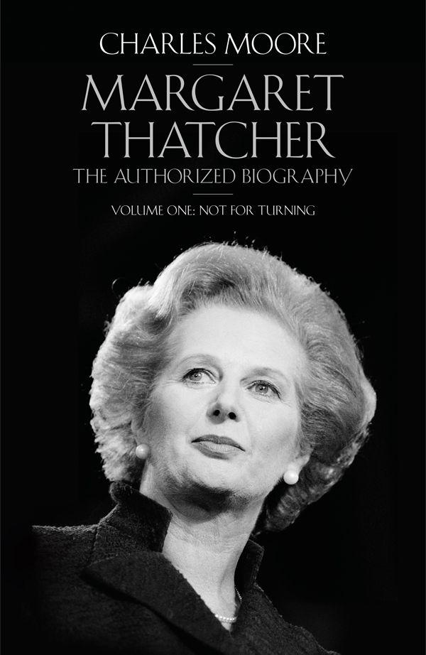 Margaret Thatcher The Authorized Biography 01 Margaret Thatcher The Authorized Biography Moore