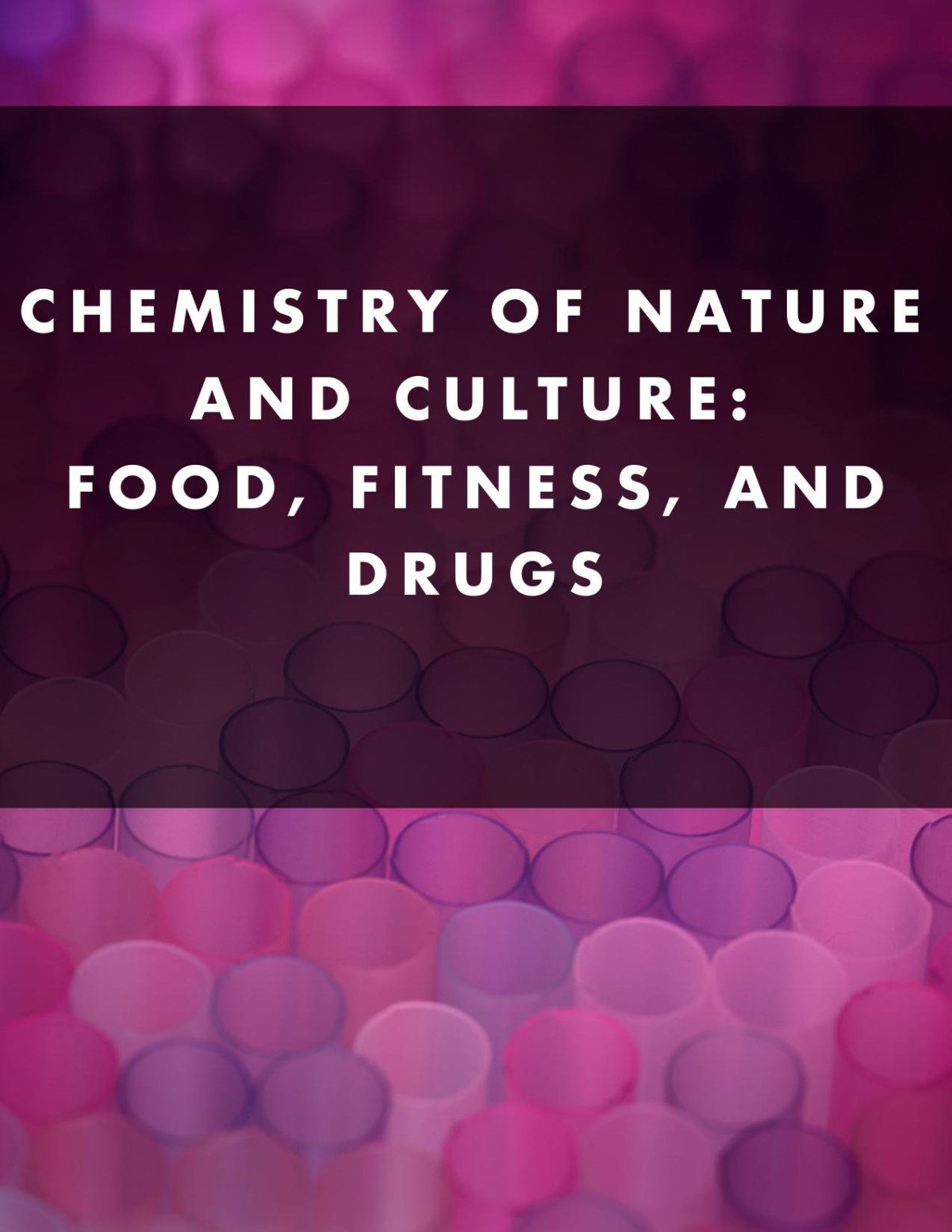 Chemistry Of Nature And Culture Food Fitness And Drugs 02252022 Hatch