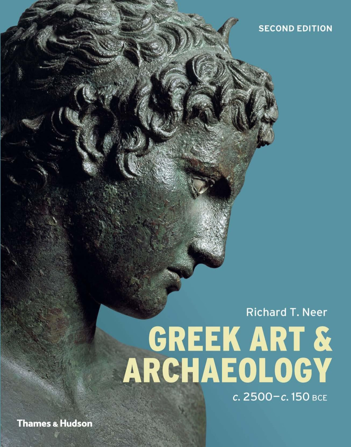 Greek Art And Archaeology C 2500 C 150 Bce 2nd Edition Richard T Neer