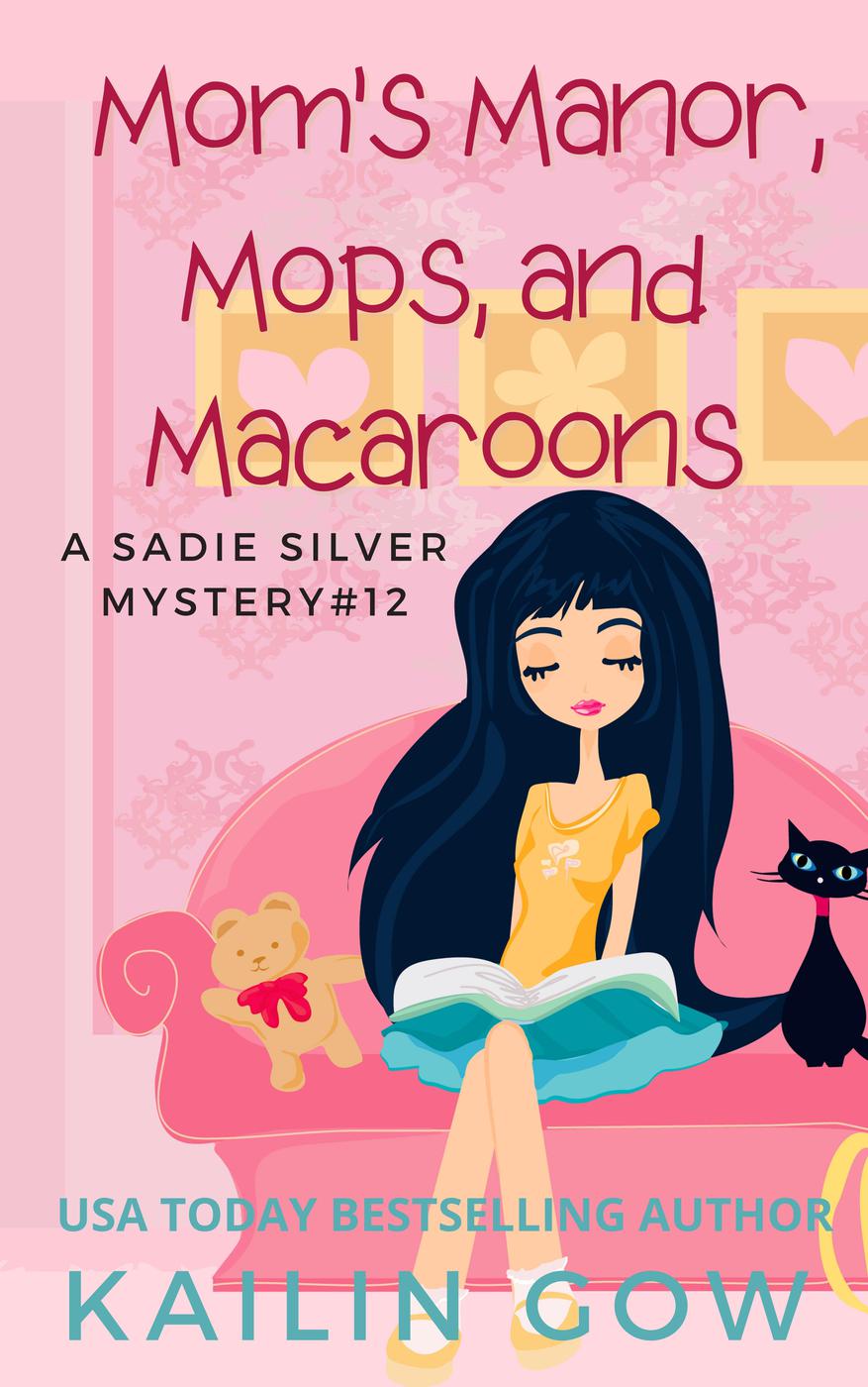 Moms Manor Mops And Macaroons Kailin Gow