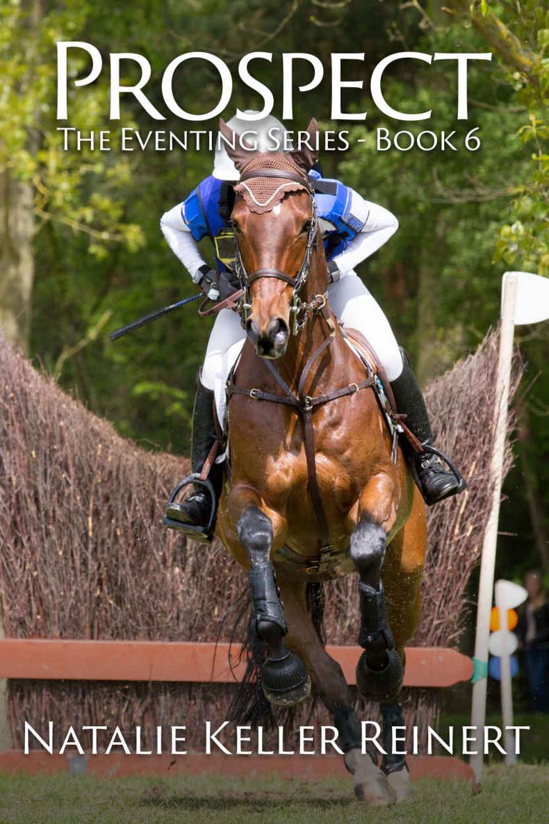 Prospect The Eventing Series Book 6 Natalie Keller Reinert