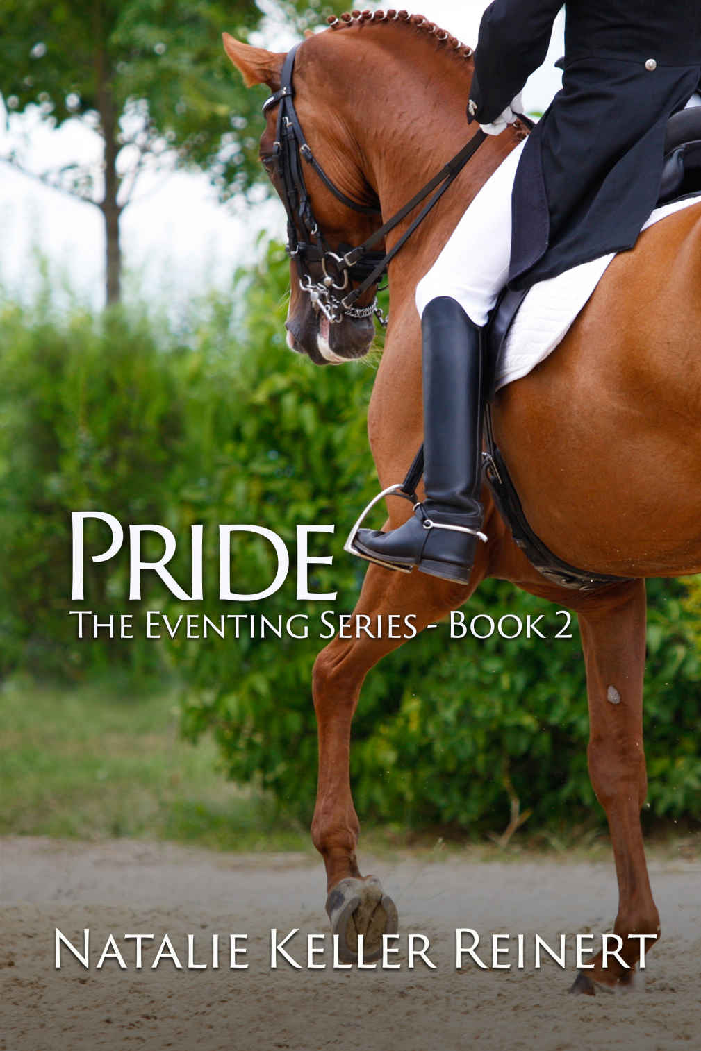 Pride The Eventing Series Book 2 Natalie Keller Reinert