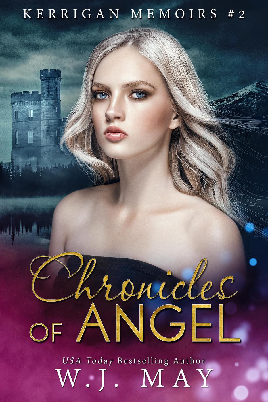 Chronicles Of Angel Wj May