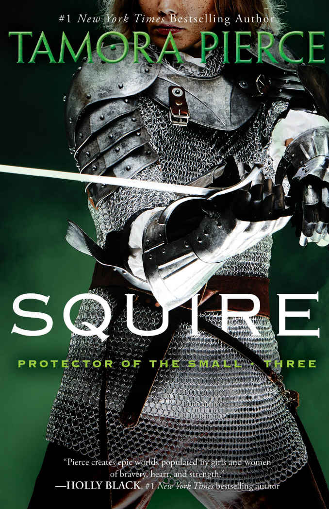 Squire Book 3 Of The Protector Of The Small Quartet Tamora Pierce