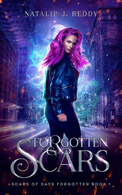 Forgotten Scars Scars Of Days Forgotten Series Book 1 Natalie J Reddy