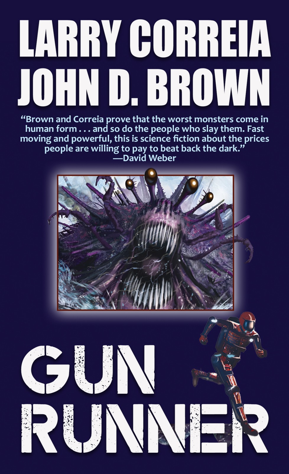 Gun Runner Larry Correia John D Brown