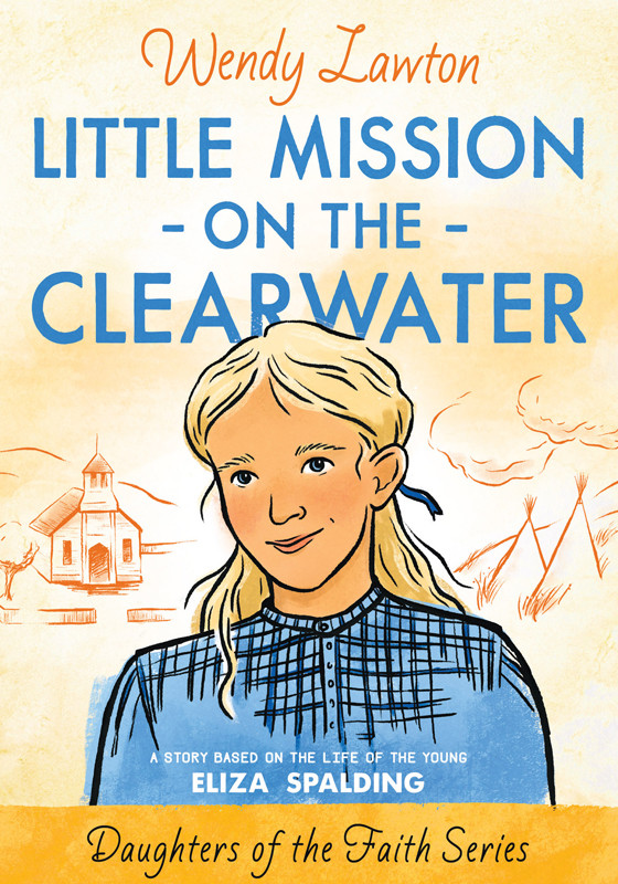 Little Mission On The Clearwater Wendy G Lawton