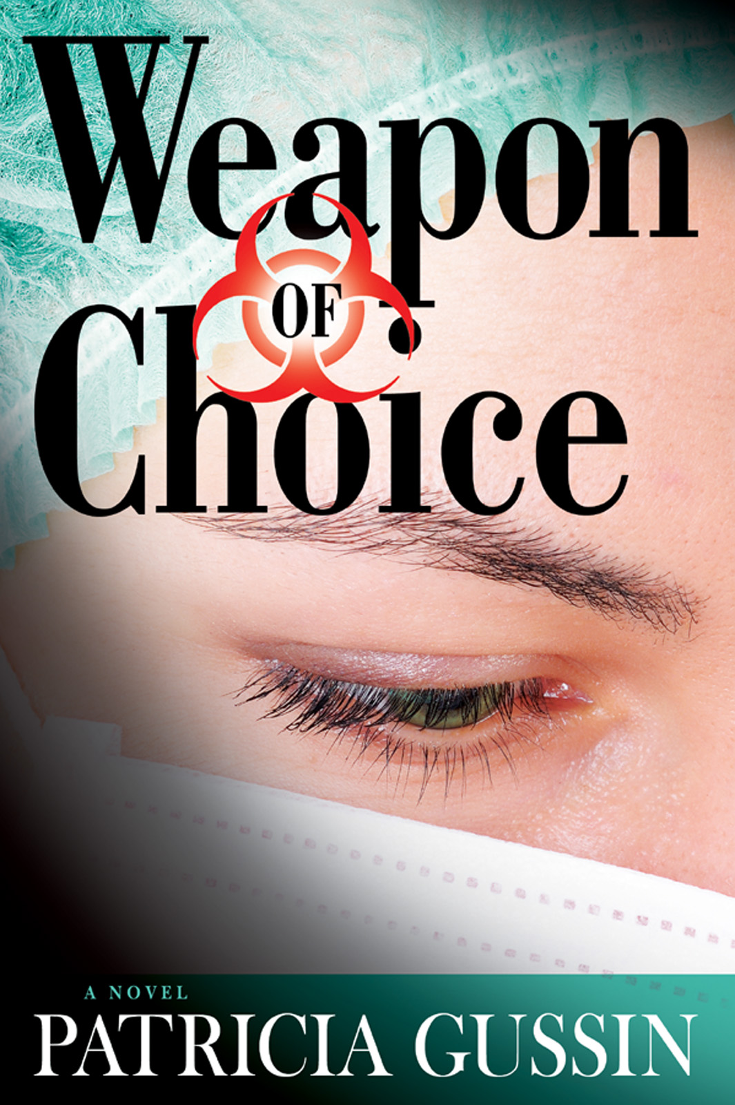 Weapon Of Choice Patricia Gussin