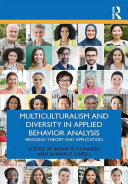 Multiculturalism And Diversity Issues In Applied Behavior Analysis 1st Edition Brian M Conners