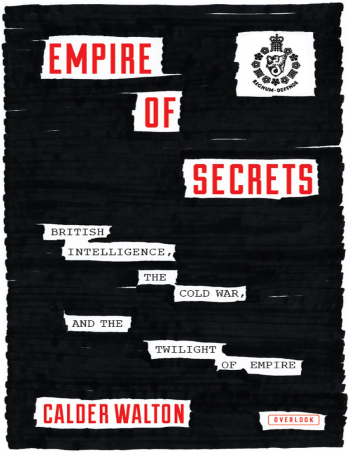 Empire Of Secrets Calder Walton