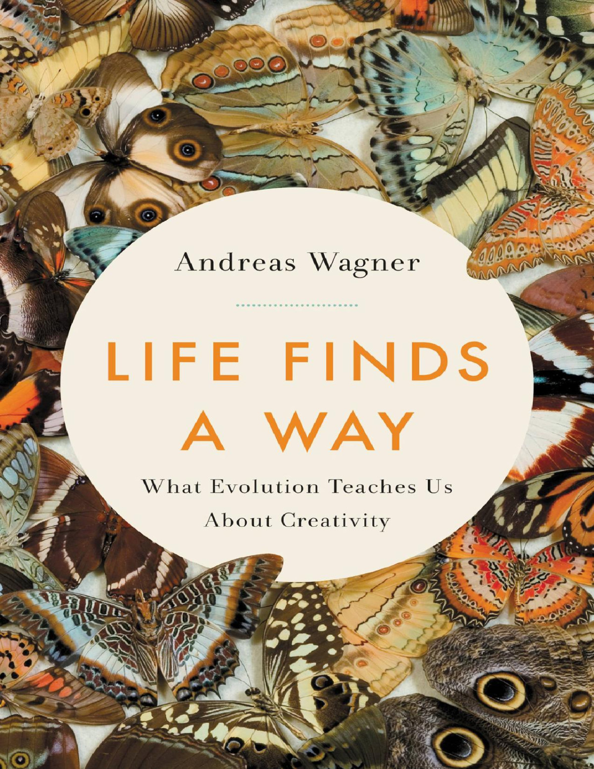 Life Finds A Way Andreas Wagner