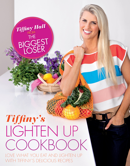 Tiffinys Lighten Up Cookbook Hall Tiffiny