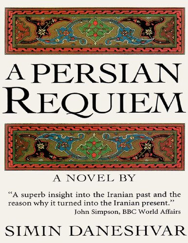 A Persian Requiem Simin Daneshvar Translated By Roxane Zand