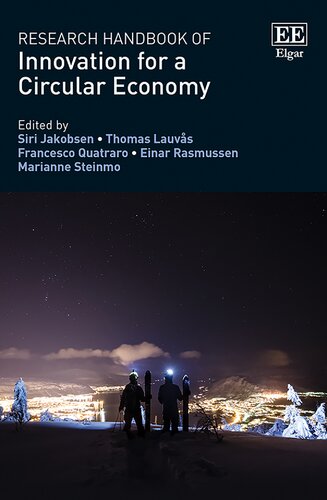 Research Handbook Of Innovation For A Circular Economy Siri Jakobsen