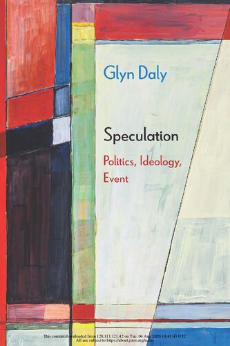 Speculation Politics Ideology Event Glyn Daly