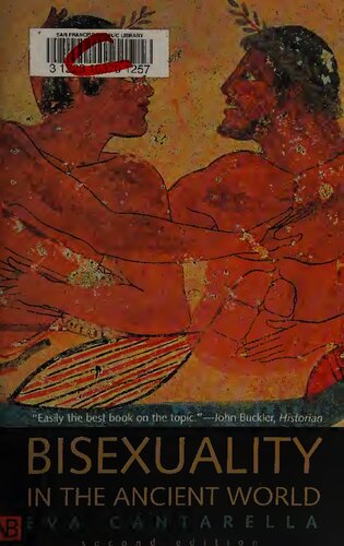 Bisexuality In The Ancient World 2nd Edition Eva Cantarella