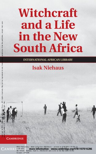 Witchcraft And A Life In The New South Africa 1st Edition Isak Niehaus