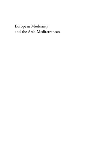European Modernity And The Arab Mediterranean Toward A New Philology And A Counterorientalism Karla Mallette