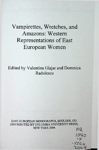 Vampirettes Wretches And Amazons Western Representations Of East European Women Valentina Glajar Editor