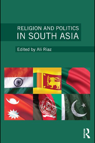 Religion And Politics In South Asia Ali Riaz