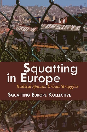 Squatting In Europe Squatting In Europe Kollective Editor