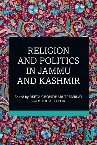 Religion And Politics In Jammu And Kashmir 1st Edition Reeta Chowdhari Tremblay Editor