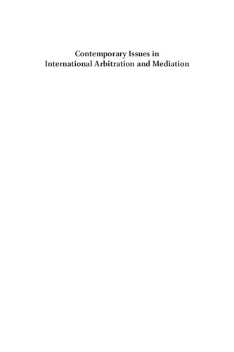 Contemporary Issues In International Arbitration And Mediation The Fordham Papers 2012 Arthur W Rovine Editor