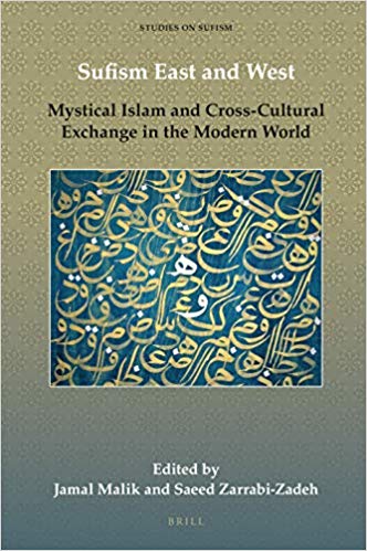 Sufism East And West Jamal Malik Saeed Zarrabizadeh