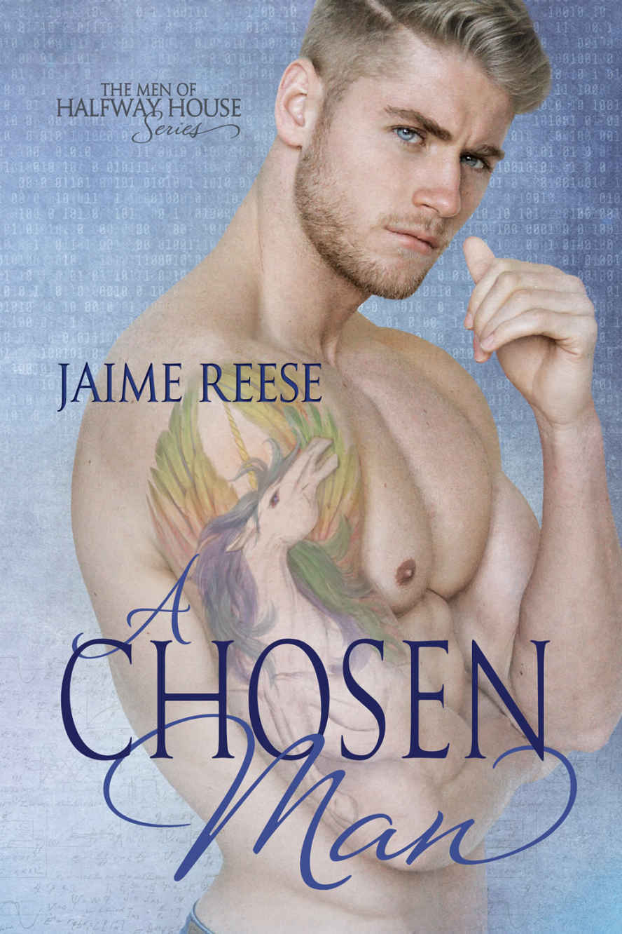 A Chosen Man The Men Of Halfway House Book 6 Jaime Reese