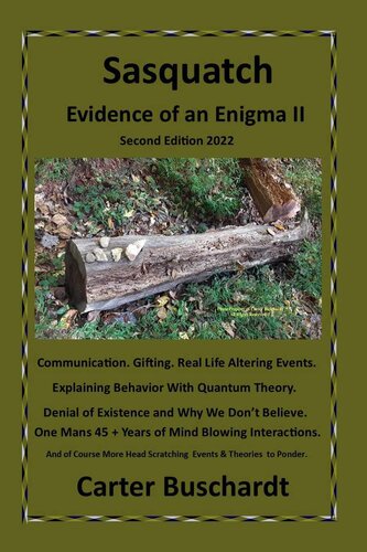 Sasquatch Evidence Of An Enigma Ii Second Edition 2nd Edition Buschardt