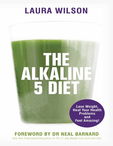 The Alkaline 5 Diet Laura Wilson