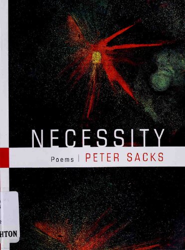 Necessity Poems 1st Edition Peter Sacks
