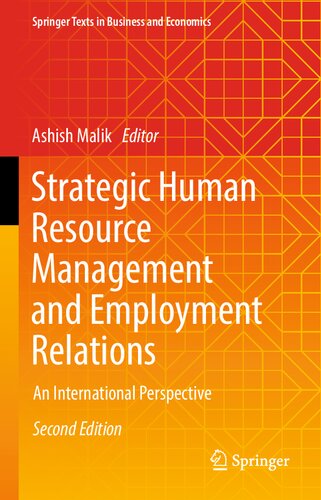 Strategic Human Resource Management And Employment Relations An International Perspective 2nd Edition Ashish Malik Editor