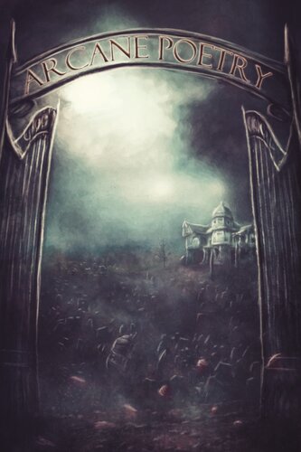 Arcane Poetry A Journey Into Madness And Beyond S Alim Reza