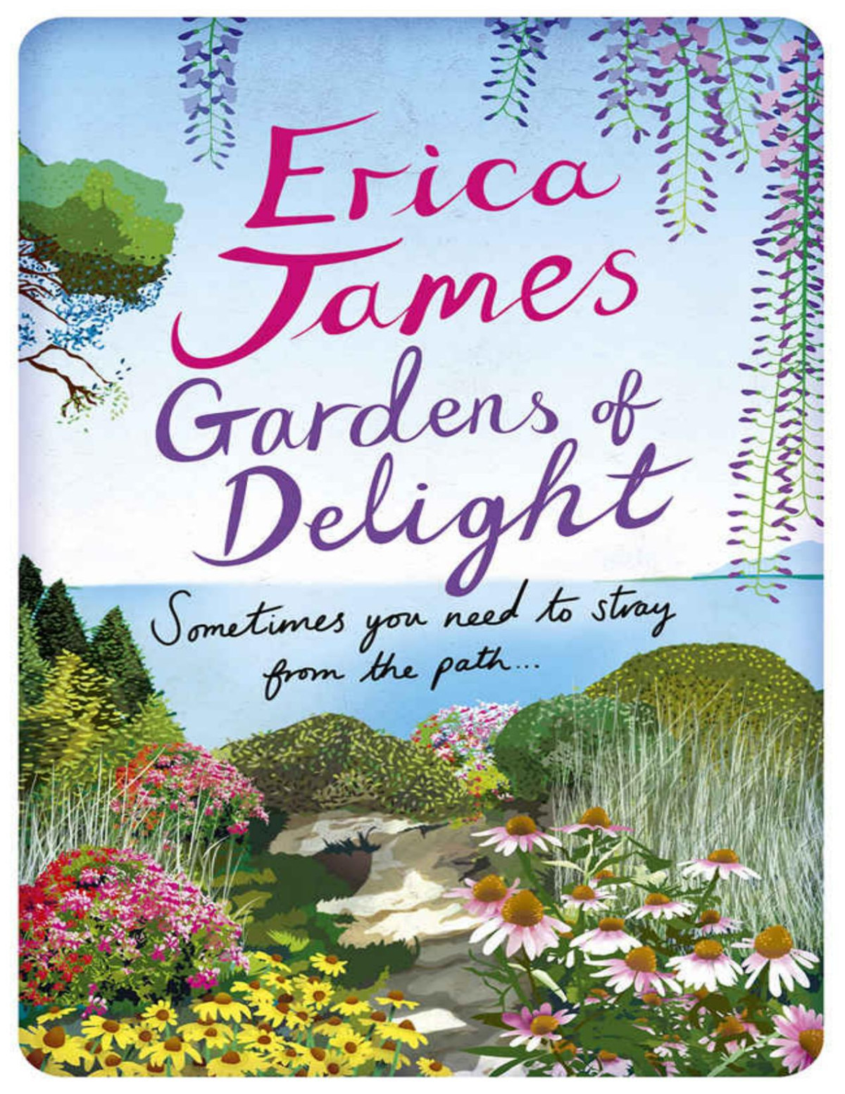 Gardens Of Delight Erica James
