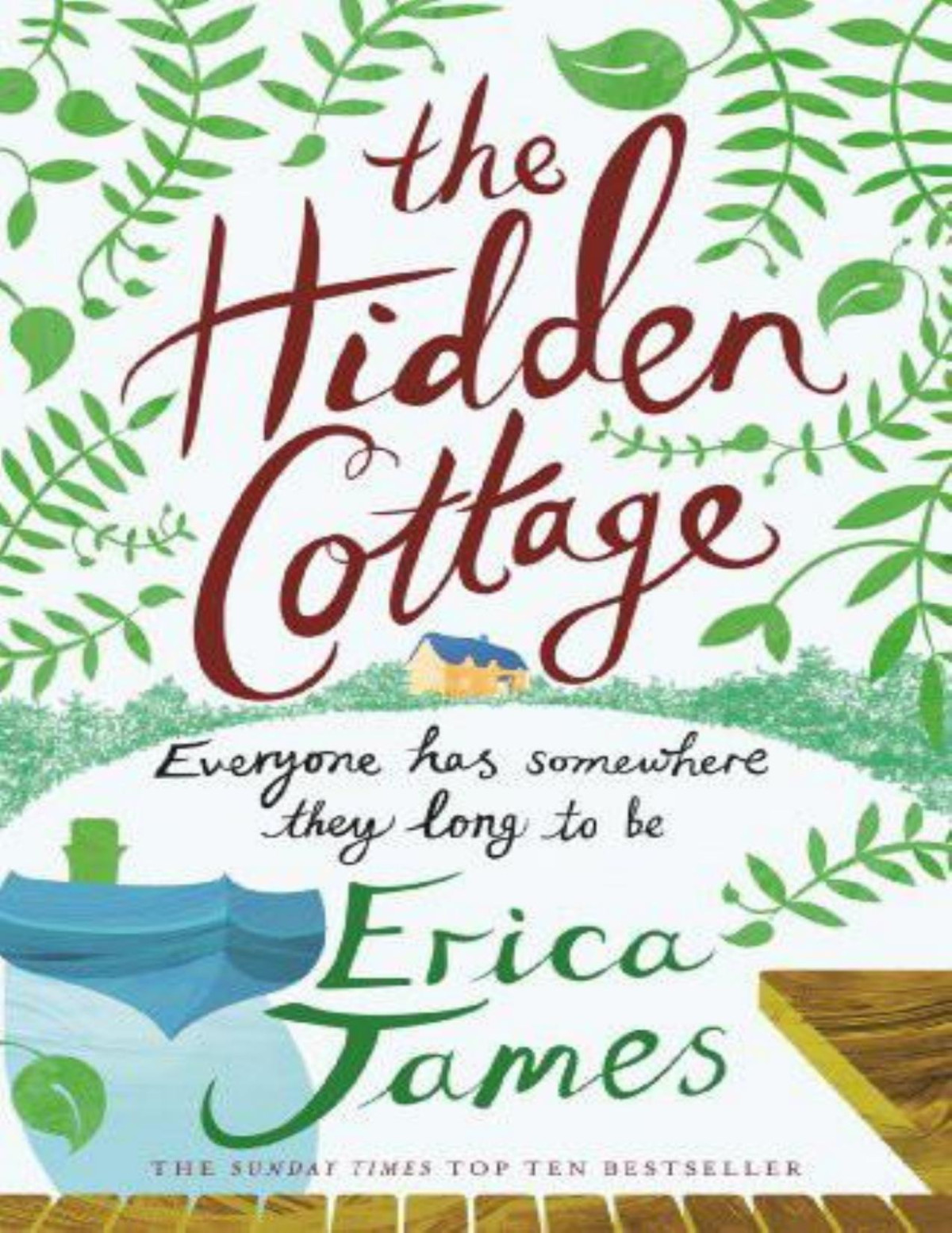 Hidden Cottage Erica James