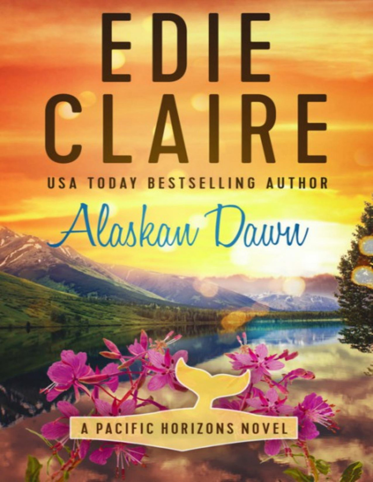 Pacific Horizons 01 Alaskan Dawn Edie Claire