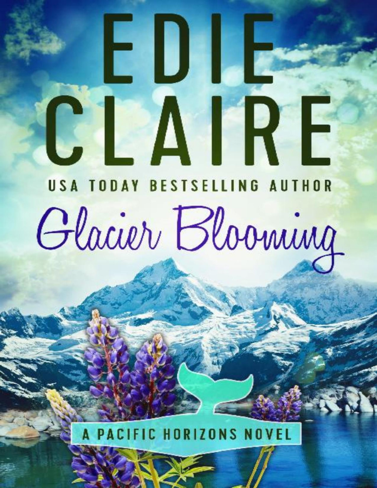 Pacific Horizons 04 Glacier Blooming Edie Claire