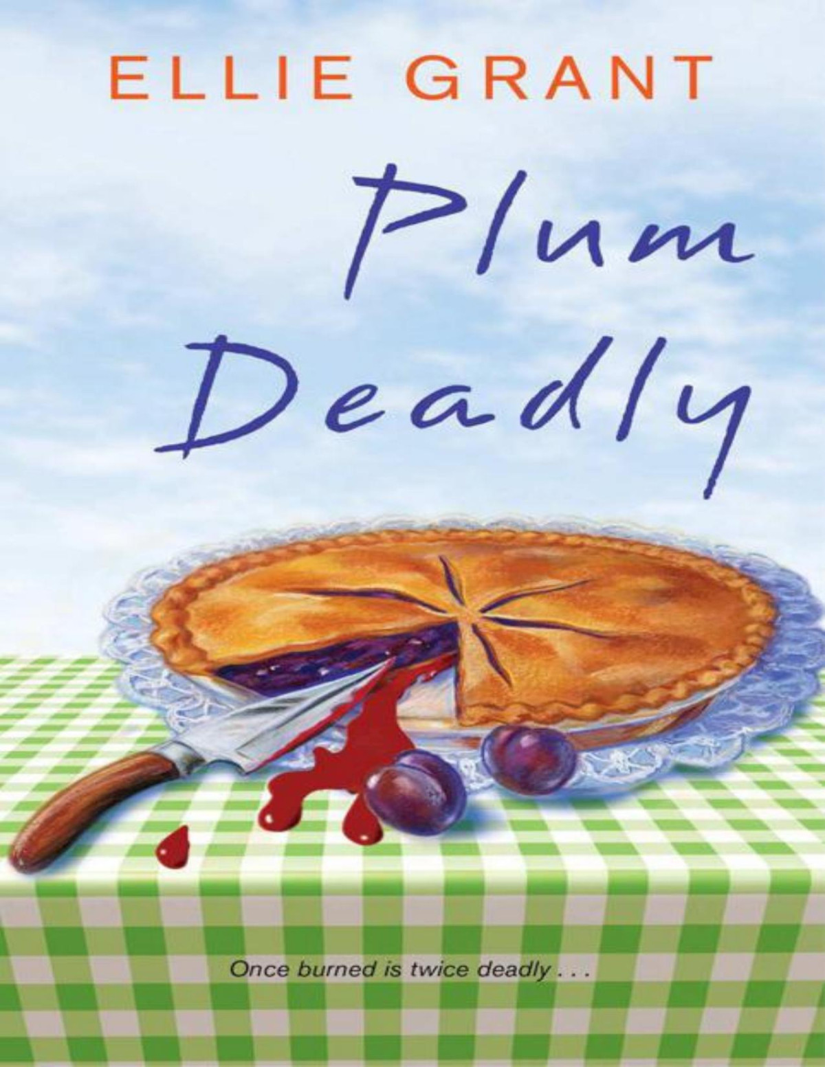 Pie In The Sky 01 Plum Deadly Ellie Grant